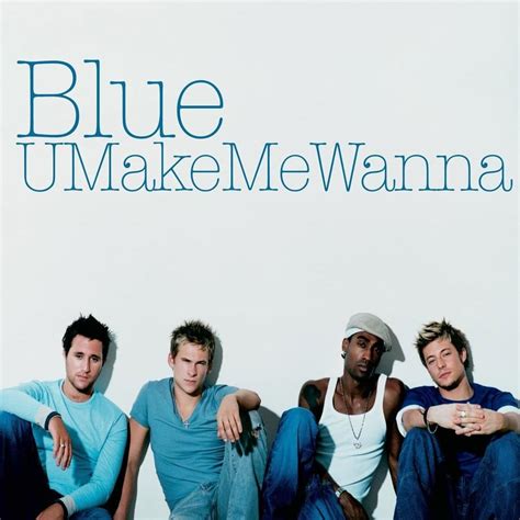 make you wanna lyrics|you make me wanna lyrics blue.